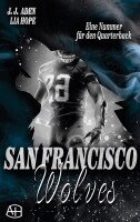 J. J. Aden, Lia Hope - San Francisco Wolves, Häftad