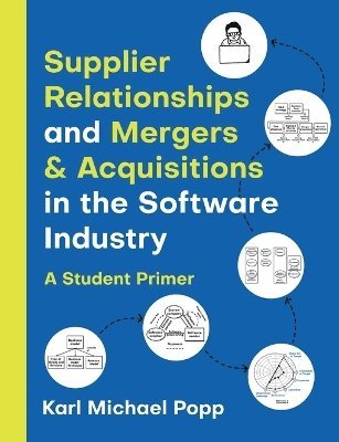 bokomslag Supplier Relationships and Mergers & Acquisitions in the Software Industry