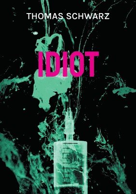 Idiot