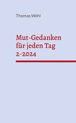 bokomslag Mut-Gedanken für jeden Tag 2-2024