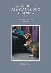 bokomslag Handbook of Assistance Dog Training