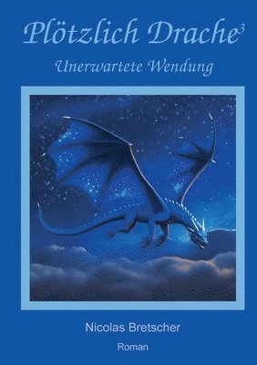 Pltzlich Drache 3 1