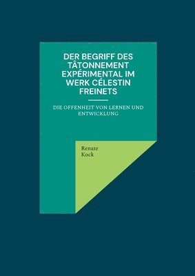 bokomslag Begriff des tâtonnement expérimental im Werk Célestin Freinets