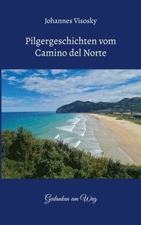 bokomslag Pilgergeschichten vom Camino del Norte