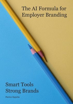 bokomslag AI Formula for Employer Branding