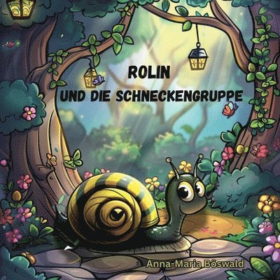 Rolin und die Schneckengruppe 1