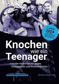 bokomslag Knochen wie ein Teenager