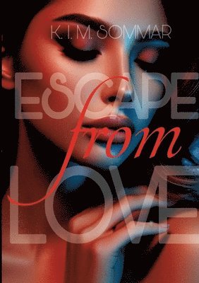 Escape from Love 1