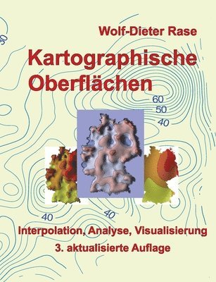 Wolf-Dieter Rase - Kartographische Oberflächen, Häftad