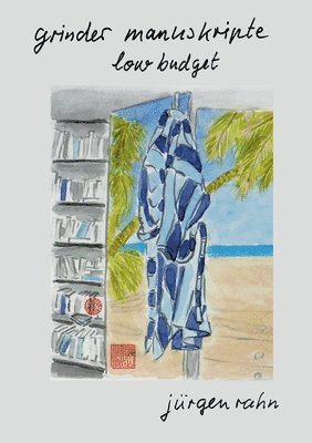 Jürgen Rahn - grinder manuskripte - low budget, Häftad