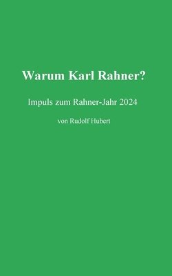 Rudolf Hubert - Warum Rahner?, Häftad