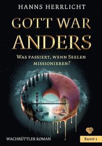 bokomslag Gott war anders