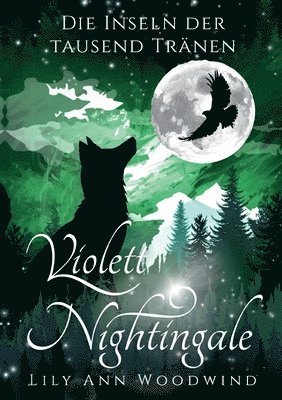 Violett Nightingale: Die Inseln der tausend Tränen 1