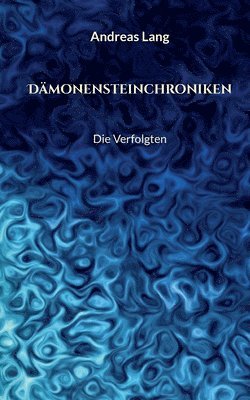 Dmonensteinchroniken 1