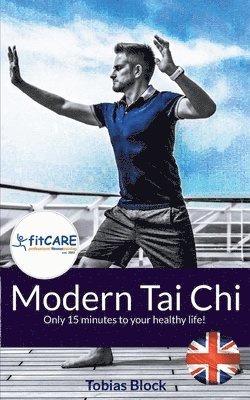 Tobias Block - Modern Tai Chi, Häftad