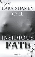 bokomslag Insidious Fate