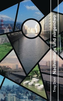 Nachmittags und nirgendwo