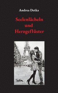 bokomslag Seelenlächeln und Herzgeflüster