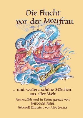 Die Flucht vor der Meerfrau und weitere schne Mrchen aus aller Welt 1