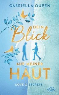 bokomslag Dein Blick auf meiner Haut