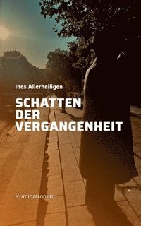 bokomslag Schatten der Vergangenheit