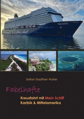 Fabelhafte Kreuzfahrt mit Mein Schiff