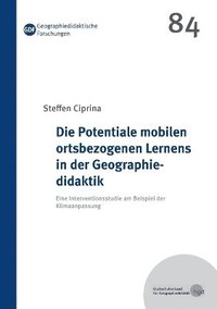 bokomslag Die Potentiale mobilen ortsbezogenen Lernens in der Geographiedidaktik