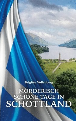 bokomslag Mörderisch schöne Tage in Schottland