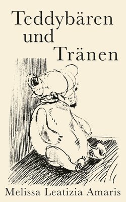 Teddybären und Tränen 1