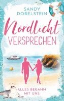 Sandy Dobelstein - Alles begann mit uns, Häftad