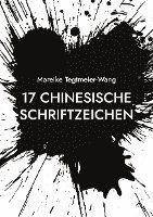 bokomslag 17 chinesische Schriftzeichen