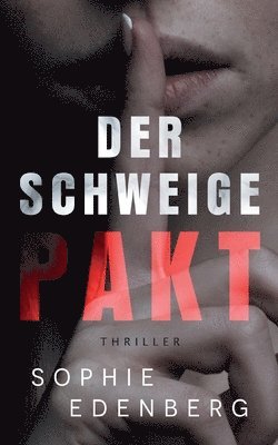 bokomslag Der Schweigepakt: Thriller