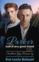 bokomslag Parker - Just a very good friend