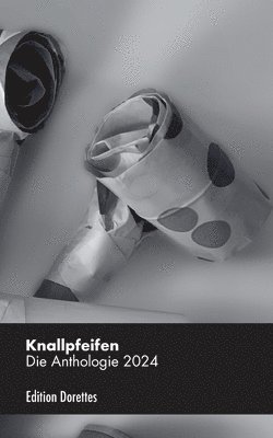 Knallpfeifen 1