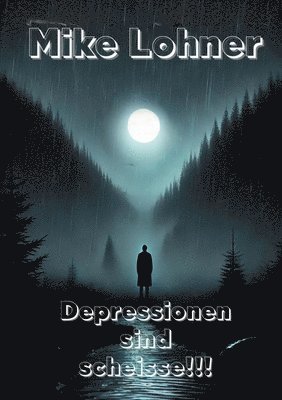 Depressionen sind scheisse 1