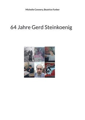 bokomslag 64 Jahre Gerd Steinkoenig