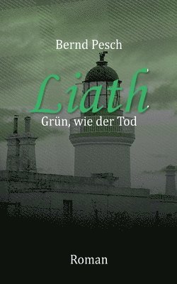 Liath - Grün wie der Tod