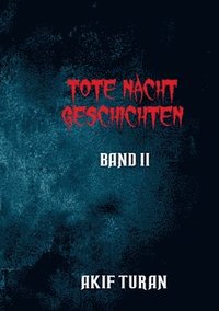 bokomslag Tote Nacht Geschichten - Band 2