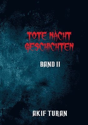 Tote Nacht Geschichten - Band 2 1