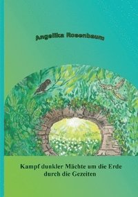 bokomslag Kampf dunkler Mächte um die Erde durch die Gezeiten