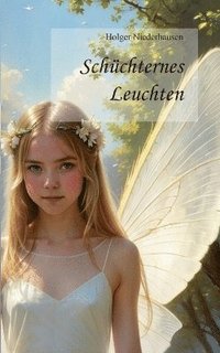 bokomslag Schüchternes Leuchten