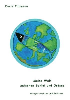 Meine Welt zwischen Schlei und Ostsee 1