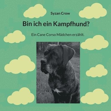 bokomslag Bin ich ein Kampfhund?