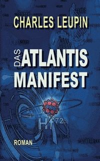 bokomslag Das ATLANTIS MANIFEST