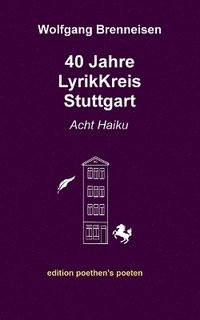bokomslag 40 Jahre LyrikKreis Stuttgart