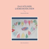 bokomslag Kölner Liebesmärchen