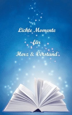 bokomslag Lichte Momente für Herz und Verstand