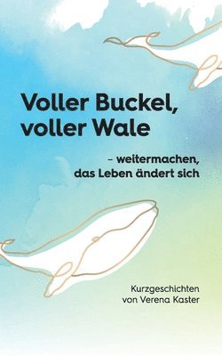 bokomslag Voller Buckel, voller Wale