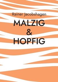 bokomslag malzig & hopfig