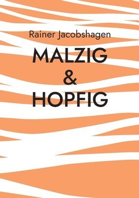 bokomslag malzig & hopfig